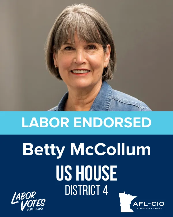 Labor Endorsed - Betty McCollum - US House - District 4